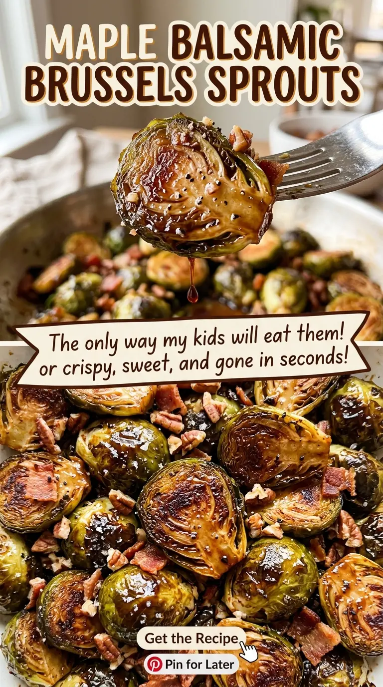 Maple Balsamic Brussels Sprouts tender roasted halves